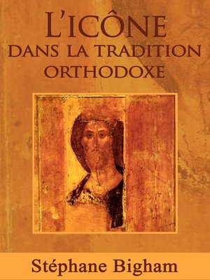 cover image of L'icône dans la tradition orthodoxe